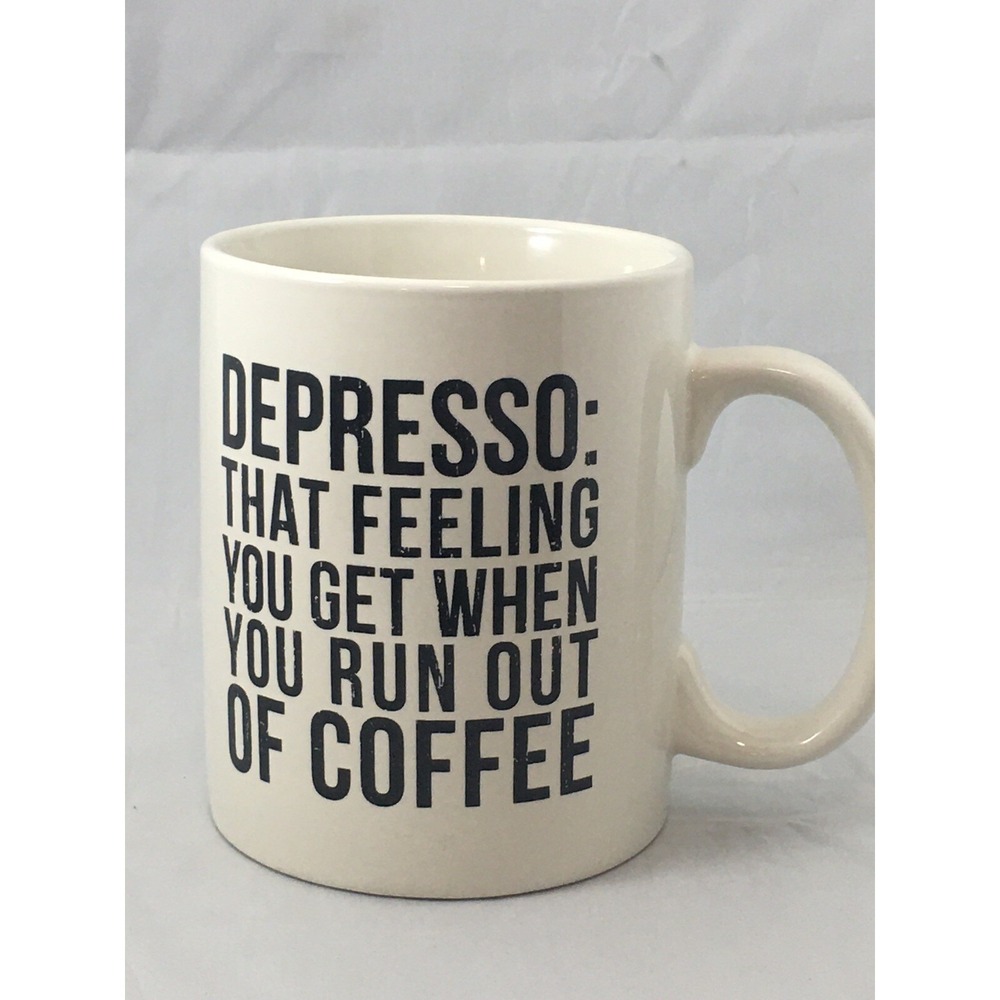Depresso Coffee Mug Funny Pottery by Kathy Out of Coffee Large Cup